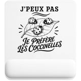 Tapis de Souris J’peux pas je préfère les Coccinelles