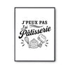 Poster J’peux pas j’ai Pâtisserie