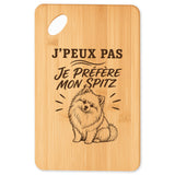 Planche à Découper J’peux pas je préfère mon Spitz