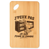 Planche à Découper J’peux pas je suis Femme de chambre