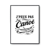 Poster J’peux pas j’ai Canoë