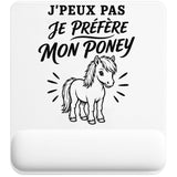 Tapis de Souris J’peux pas je préfère mon Poney