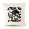 Housse de Coussin J’peux pas je suis Comptable