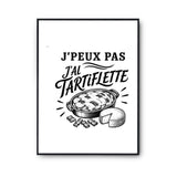 Poster J’peux pas j’ai Tartiflette
