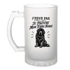 Verre à Bière J’peux pas je préfère mon Terre-Neuve