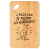 Planche à Découper J’peux pas je préfère les Kangourous