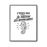 Poster J’peux pas je préfère les Hippocampes