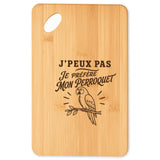 Planche à Découper J’peux pas je préfère mon Perroquet