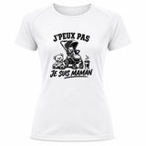 T-shirt de Sport Femme J’peux pas je suis Maman