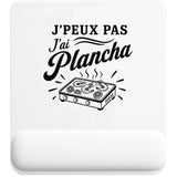 Tapis de Souris J’peux pas j’ai Plancha