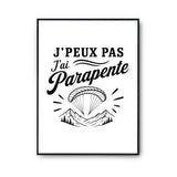 Poster J’peux pas j’ai Parapente