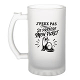 Verre à Bière J’peux pas je préfère mon Furet
