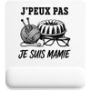 Tapis de Souris J’peux pas je suis Mamie