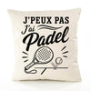 Housse de Coussin J’peux pas j’ai Padel