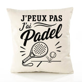 Housse de Coussin J’peux pas j’ai Padel