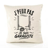 Housse de Coussin J’peux pas je suis Garagiste