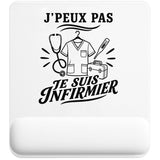 Tapis de Souris J’peux pas je suis Infirmier