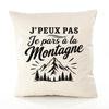 Housse de Coussin J’peux pas je pars à la Montagne