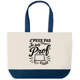Grand Sac Cabas Fond Bleu J’peux pas je suis Prof