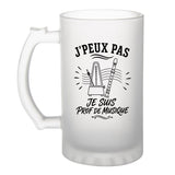 Verre à Bière J’peux pas je suis Prof de musique