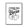 Poster J’peux pas j’ai Boxe