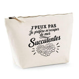 Trousse Beige J’peux pas je préfère m’occuper de mes Succulentes
