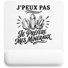 Tapis de Souris J’peux pas je préfère mes Minéraux
