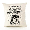 Housse de Coussin J’peux pas je préfère mon Malamute