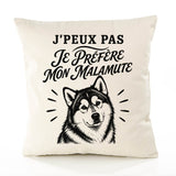 Housse de Coussin J’peux pas je préfère mon Malamute