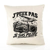 Housse de Coussin J’peux pas je suis Pilote