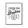 Poster J’peux pas j’ai Broderie