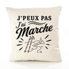 Housse de Coussin J’peux pas j’ai Marche