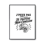 Poster J’peux pas je préfère mon Caméléon
