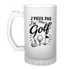 Verre à Bière J’peux pas j’ai Golf