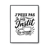 Poster J’peux pas je suis Instit