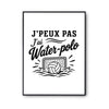 Poster J’peux pas j’ai Water-polo