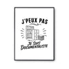 Poster J’peux pas je suis Documentaliste