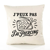Housse de Coussin J’peux pas j’ai Piercing