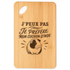 Planche à Découper J’peux pas je préfère mon Cochon d’Inde