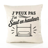 Housse de Coussin J’peux pas j’ai Saut en hauteur