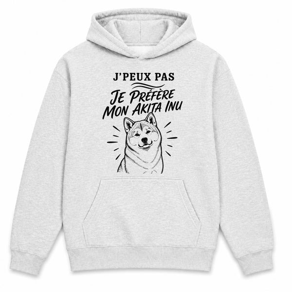 Sweat à Capuche J’peux pas je préfère mon Akita Inu