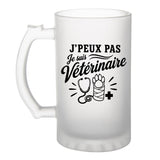Verre à Bière J’peux pas je suis Vétérinaire