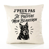 Housse de Coussin J’peux pas je préfère mon Beauceron