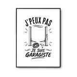 Poster J’peux pas je suis Garagiste