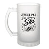 Verre à Bière J’peux pas j’ai Ski