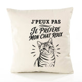 Housse de Coussin J’peux pas je préfère mon Chat roux