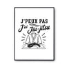 Poster J’peux pas j’ai Jiu-jitsu