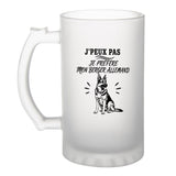 Verre à Bière J’peux pas je préfère mon Berger Allemand