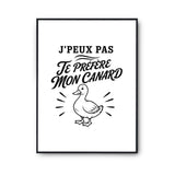 Poster J’peux pas je préfère mon Canard