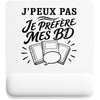Tapis de Souris J’peux pas je préfère mes BD
